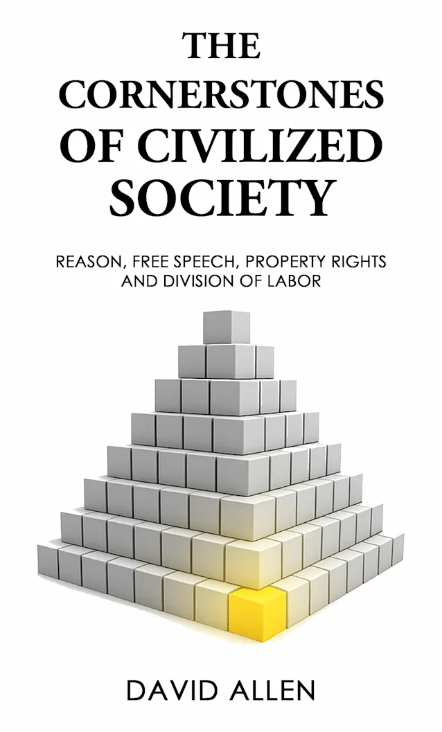 Cover of "The Cornerstones of Civilized Society" by David Allen, featuring a pyramid structure made of gray blocks with a highlighted yellow block at the base.